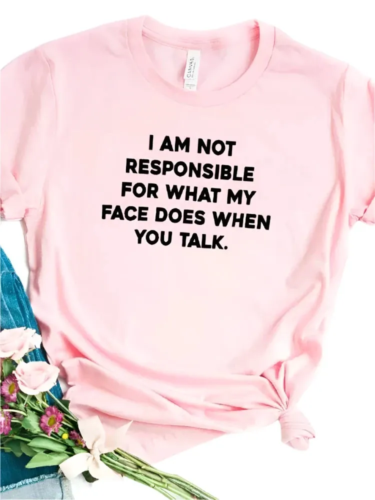 I Am Not Responsible for What My Face Does Letter Print T-Shirt for Women – Short Sleeve O-Neck Loose Fit Tee, Casual Ladies Top