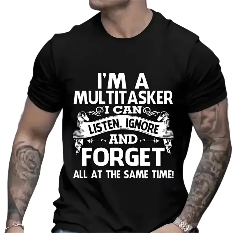 I'm A Multitasker Graphic T-Shirt – Funny Sarcastic Quote Tee for Men & Women, Black Short Sleeve Fashion Shirt