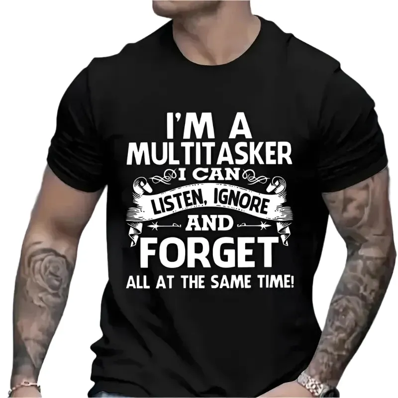 I'm A Multitasker Graphic T-Shirt – Funny Sarcastic Quote Tee for Men & Women, Black Short Sleeve Fashion Shirt