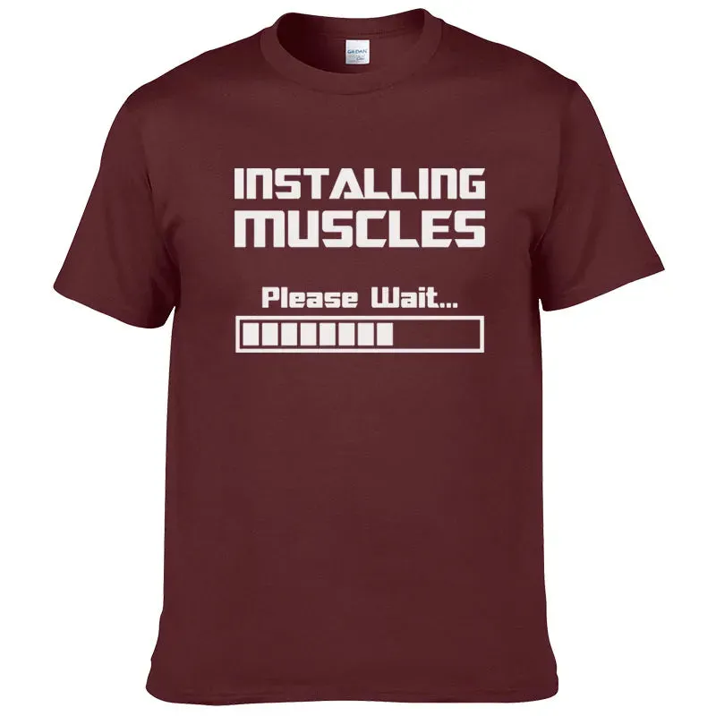 Installing Muscles, Please Wait Funny Print T-Shirt for Men & Women – Summer Cotton Short Sleeve Cool Tees